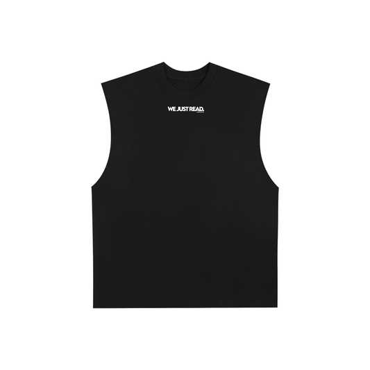 We Just Read! | Muscle Tee ( Check Size Chart )